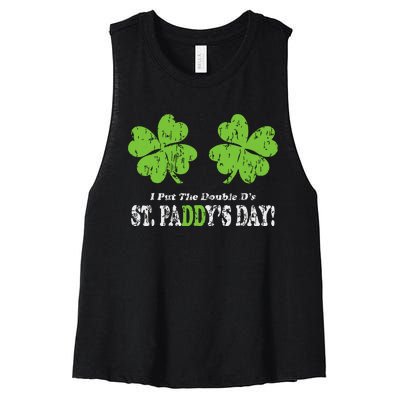 I Put The Double Ds In St Paddys Day Funny Parade Women's Racerback Cropped Tank