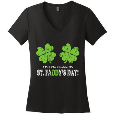 I Put The Double Ds In St Paddys Day Funny Parade Women's V-Neck T-Shirt