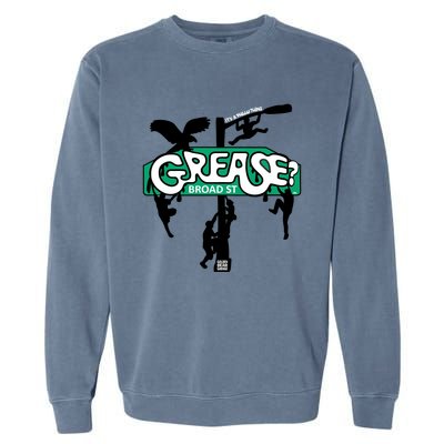 It's Philly Thing Grease Funny Grease The Pole Garment-Dyed Sweatshirt