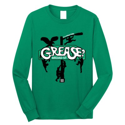 It's Philly Thing Grease Funny Grease The Pole Long Sleeve Shirt