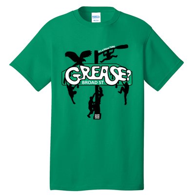 It's Philly Thing Grease Funny Grease The Pole Tall T-Shirt