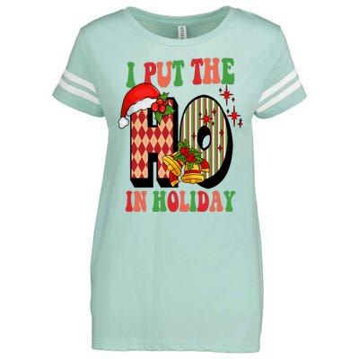 I Put The Ho In Holiday Festive Christmas Funny Enza Ladies Jersey Football T-Shirt