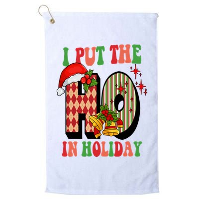 I Put The Ho In Holiday Festive Christmas Funny Golf Towel