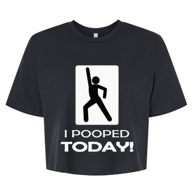 I Pooped Today Toilet Humor Bella+Canvas Jersey Crop Tee