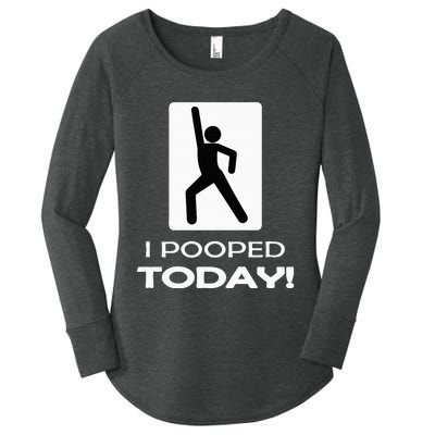 I Pooped Today Toilet Humor Women's Perfect Tri Tunic Long Sleeve Shirt