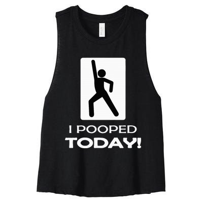 I Pooped Today Toilet Humor Women's Racerback Cropped Tank