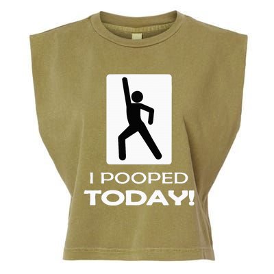 I Pooped Today Toilet Humor Garment-Dyed Women's Muscle Tee