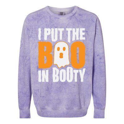 I Put The Boo In Booty Funny Halloween Holiday Quote Gift Colorblast Crewneck Sweatshirt