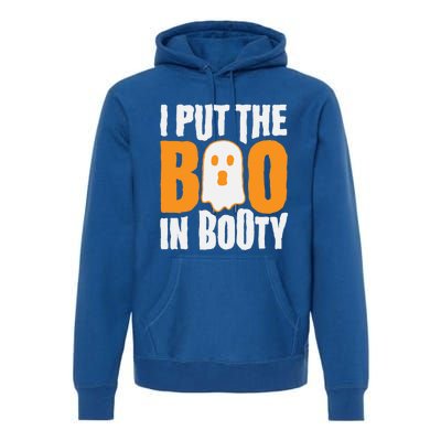 I Put The Boo In Booty Funny Halloween Holiday Quote Gift Premium Hoodie