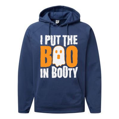 I Put The Boo In Booty Funny Halloween Holiday Quote Gift Performance Fleece Hoodie