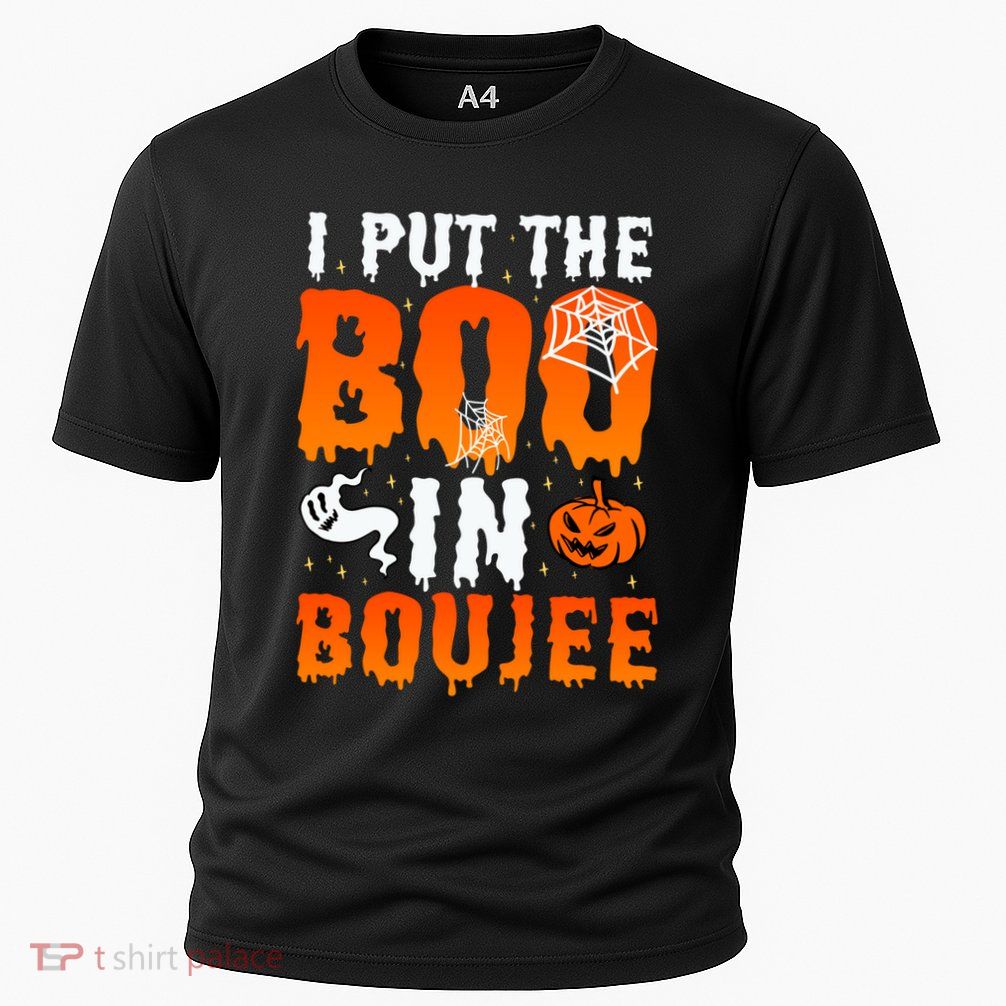I Put The Boo In Boujee Gift Performance Shirt