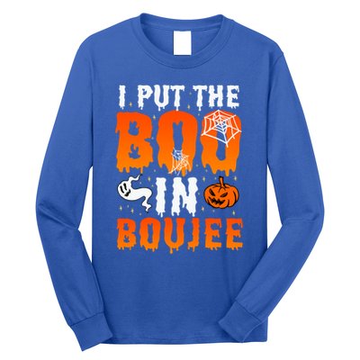 I Put The Boo In Boujee Gift Long Sleeve Shirt