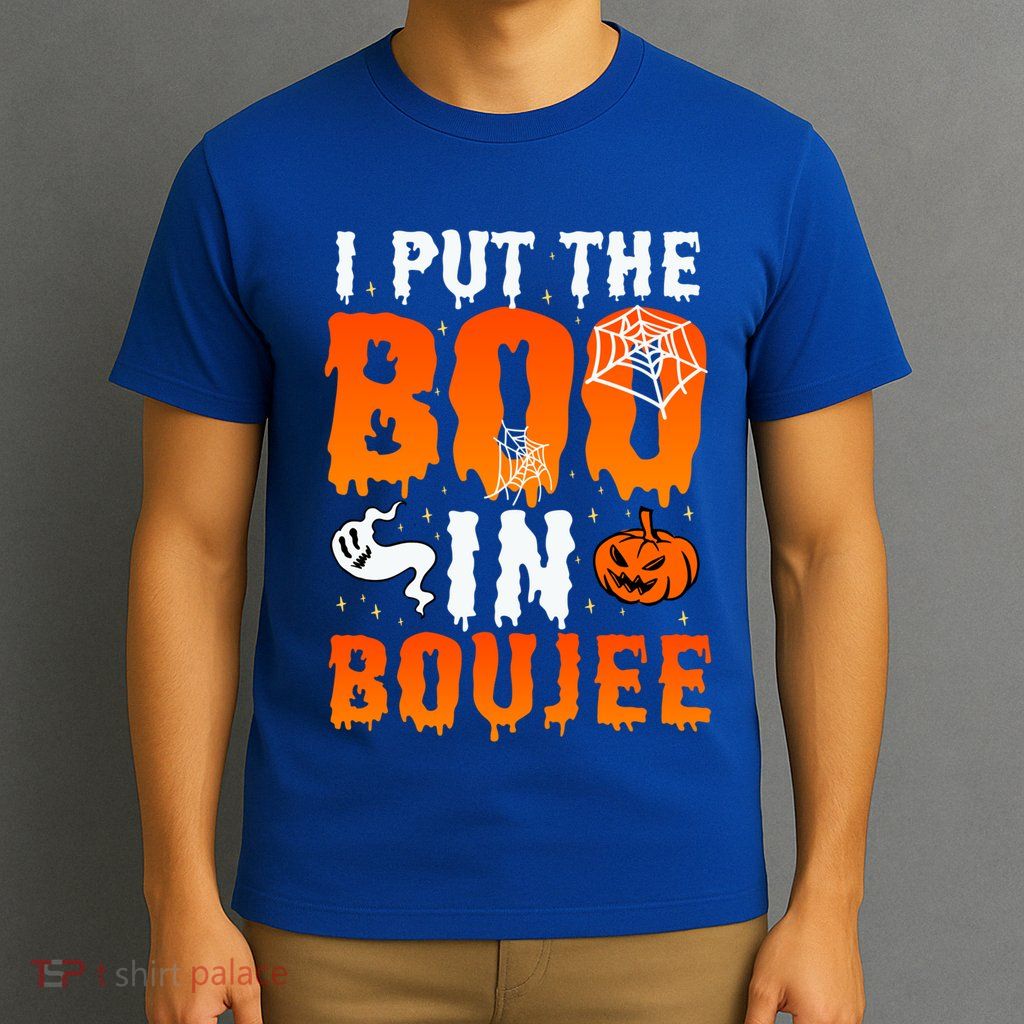 I Put The Boo In Boujee Gift T-Shirt