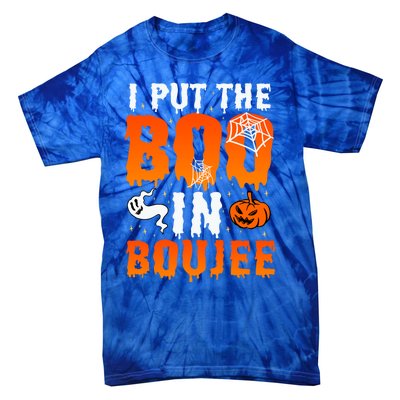 I Put The Boo In Boujee Gift Tie-Dye T-Shirt