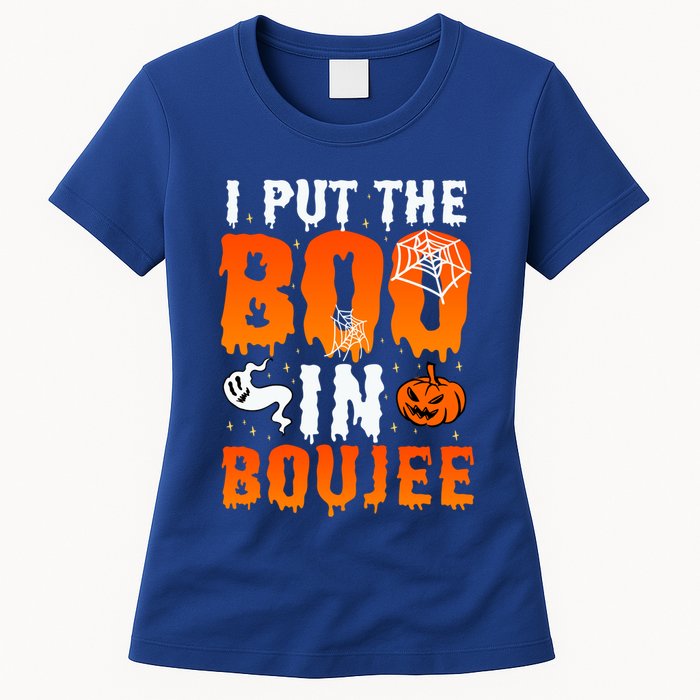 I Put The Boo In Boujee Gift Womens T-Shirt
