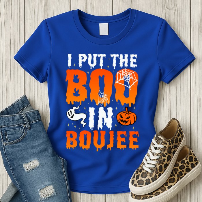 I Put The Boo In Boujee Gift Womens T-Shirt