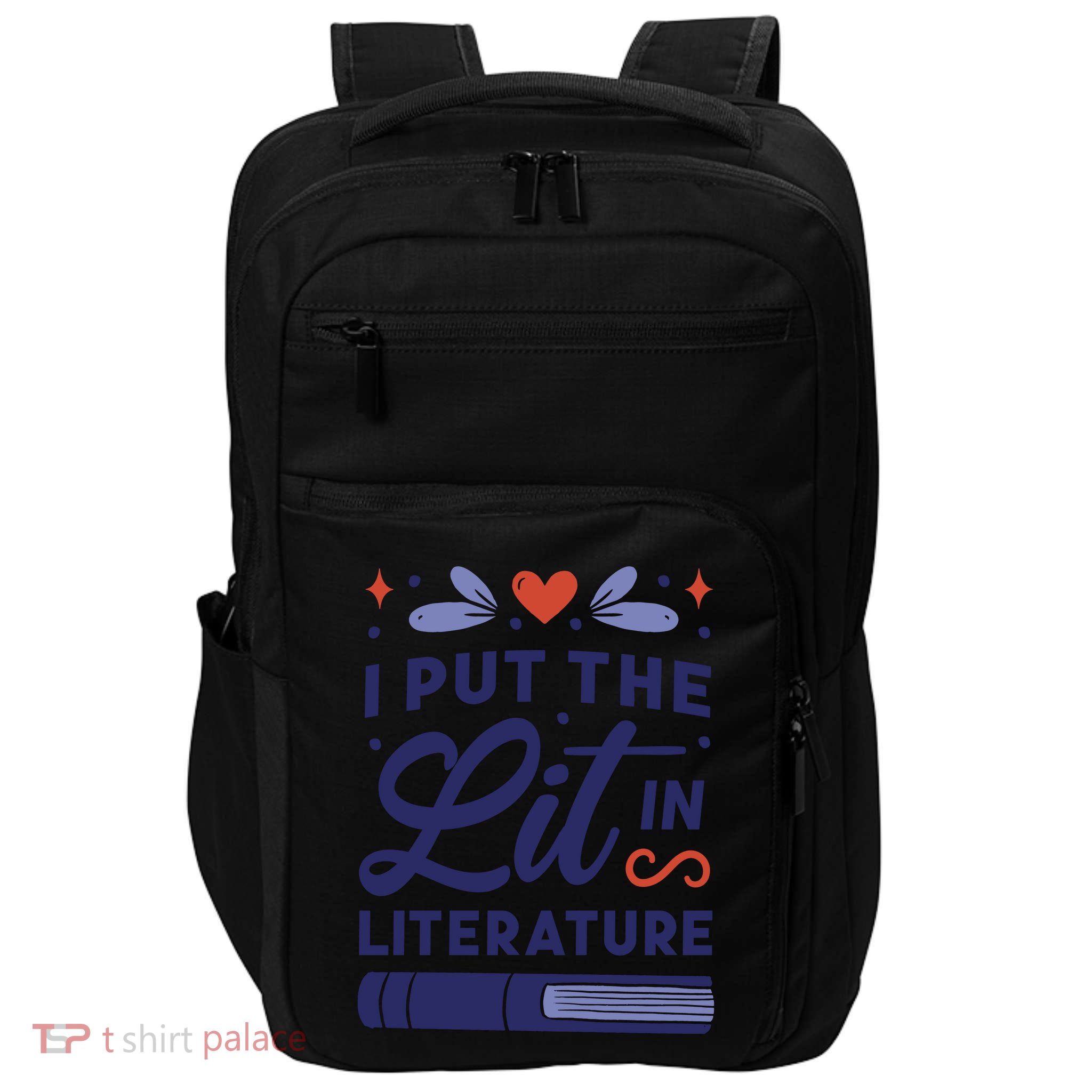 I Put The Lit In Literature Impact Tech Backpack