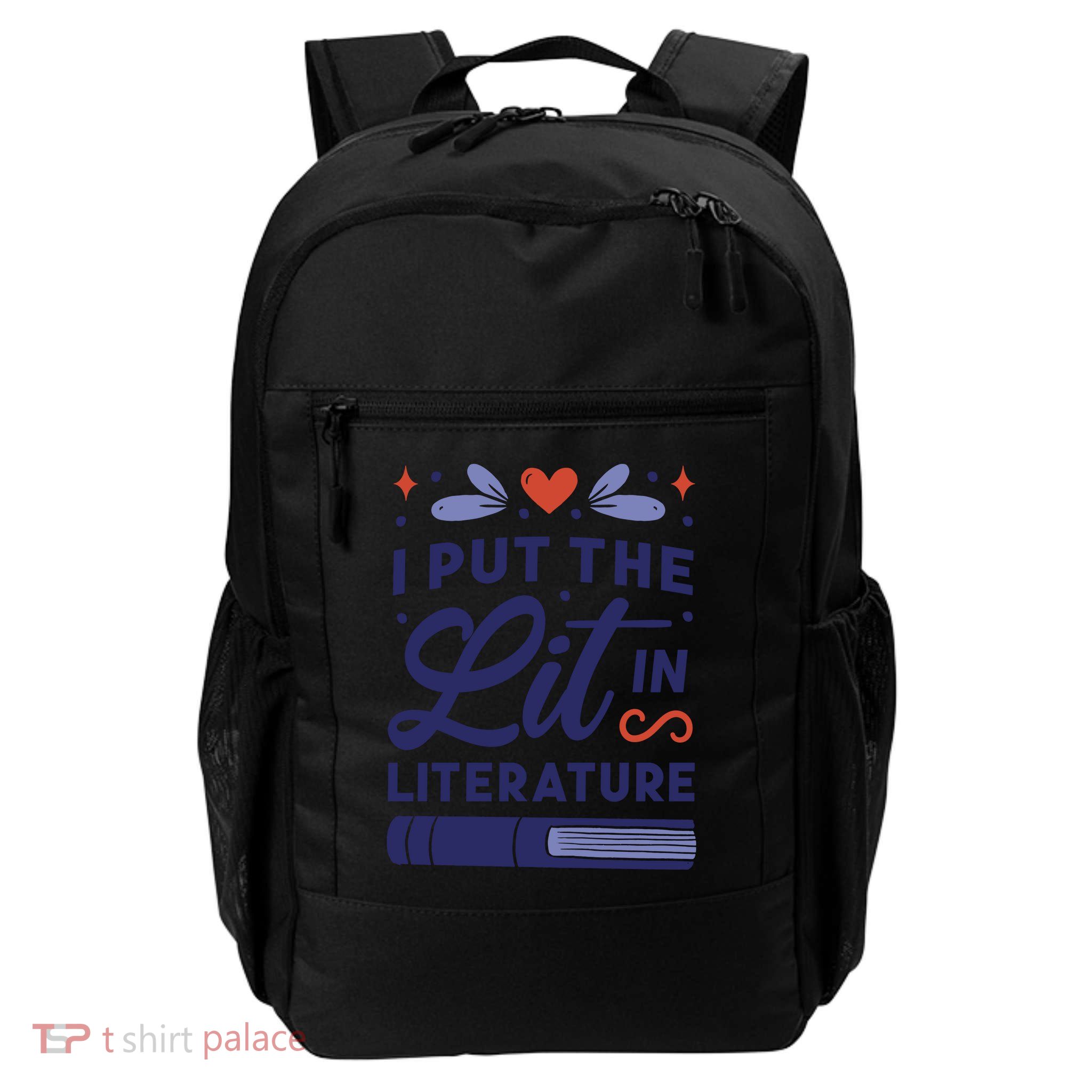 I Put The Lit In Literature Daily Commute Backpack