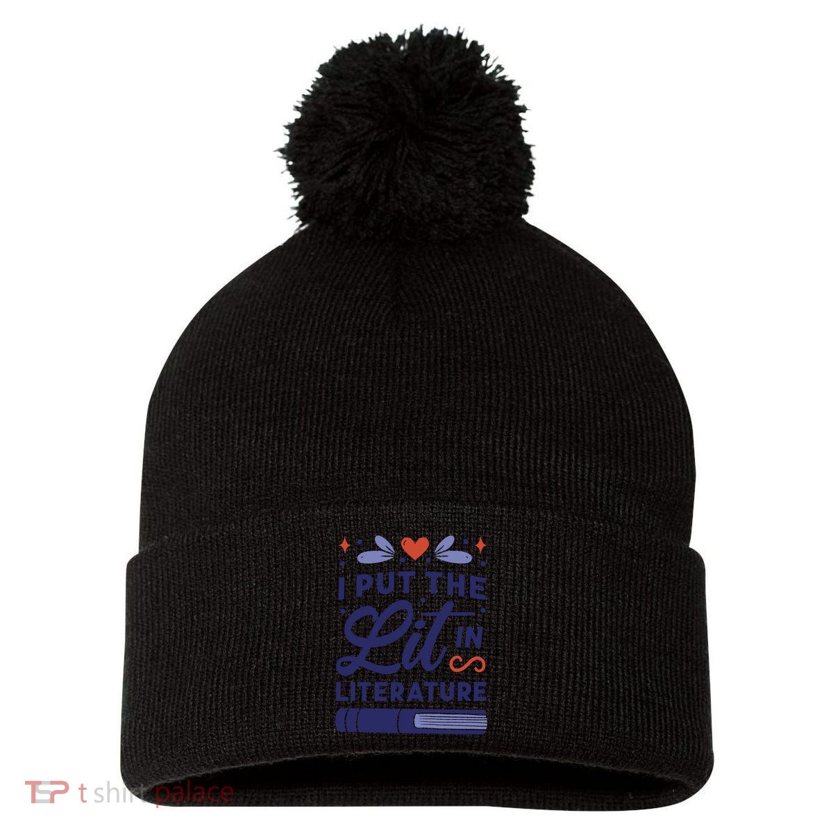 I Put The Lit In Literature Pom Pom 12in Knit Beanie