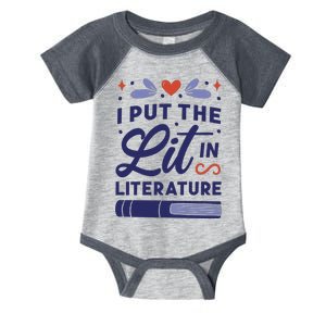 I Put The Lit In Literature Infant Baby Jersey Bodysuit