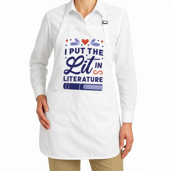 I Put The Lit In Literature Apron