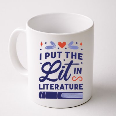 I Put The Lit In Literature Mug