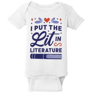 I Put The Lit In Literature Baby Bodysuit