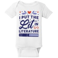 I Put The Lit In Literature Baby Bodysuit