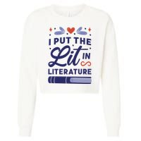 I Put The Lit In Literature Cropped Pullover Crew