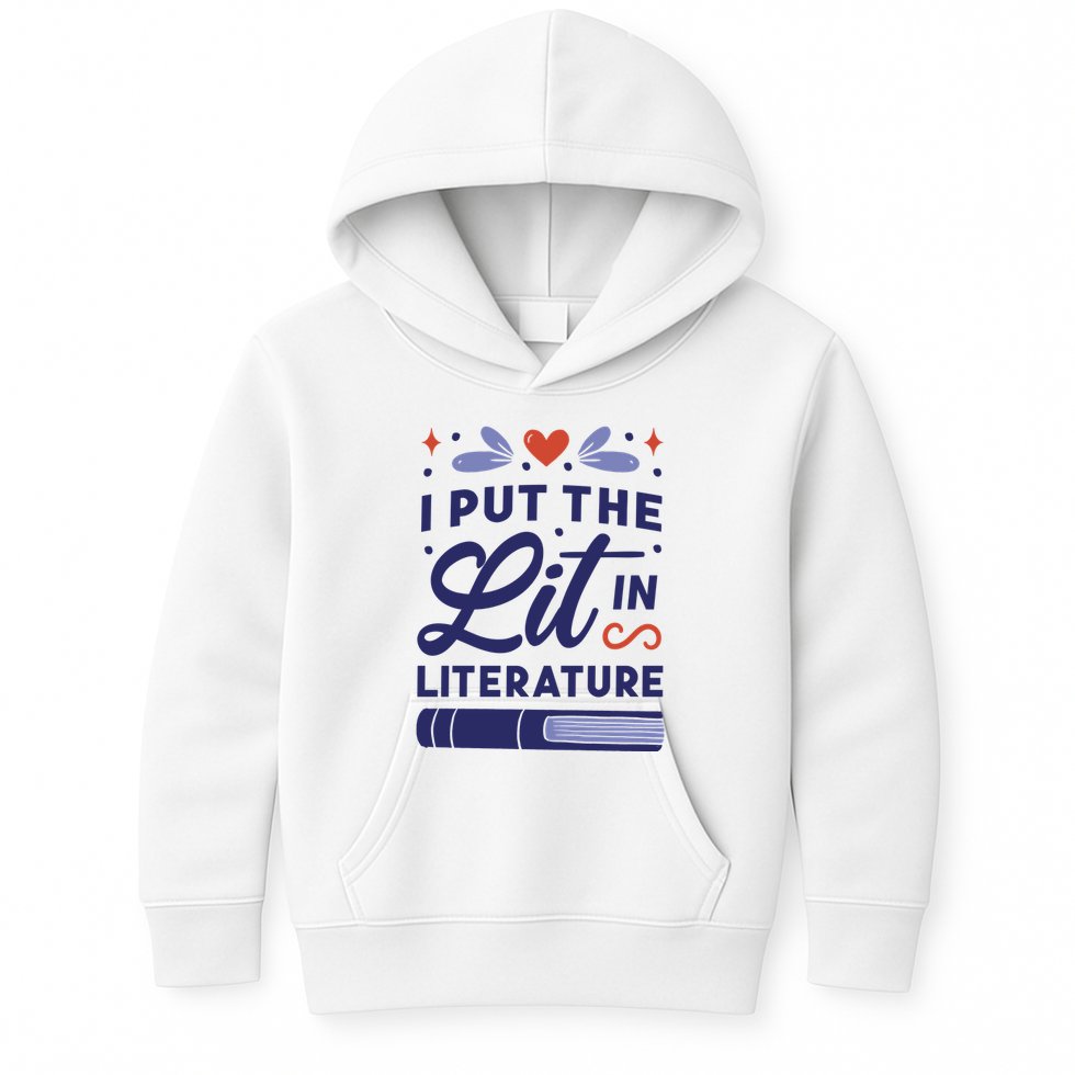 I Put The Lit In Literature Kids Hoodie
