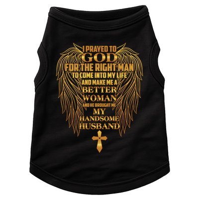 I Prayed To God For The Right Man Doggie Tank