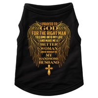 I Prayed To God For The Right Man Doggie Tank