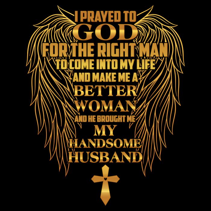 I Prayed To God For The Right Man Bag