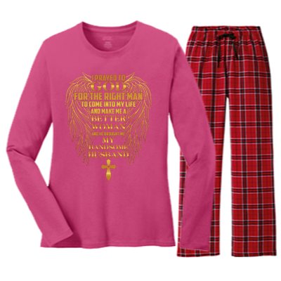 I Prayed To God For The Right Man Women's Long Sleeve Flannel Pajama Set 