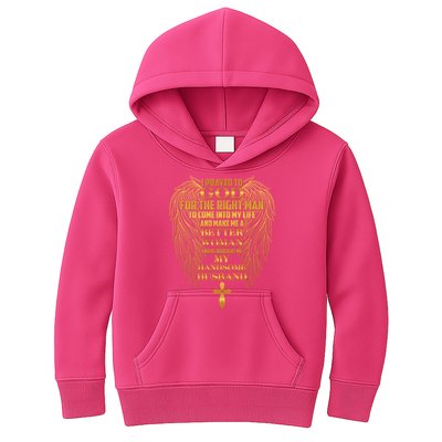 I Prayed To God For The Right Man Kids Hoodie
