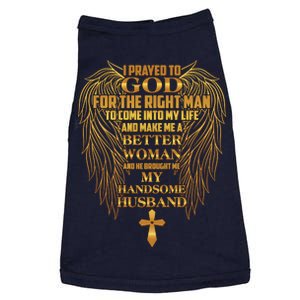 I Prayed To God For The Right Man Doggie Tank