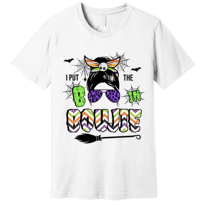 I Put The Boo In The Boujie Messy Bun Premium T-Shirt