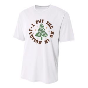 I Put The Ho In Holiday Retro Christmas Tree Xmas Gift Youth Performance Sprint T-Shirt