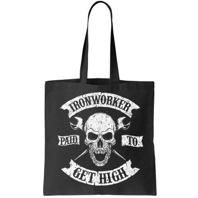 Ironworker Paid To Get High Metal Worker Union Ironworking Bag