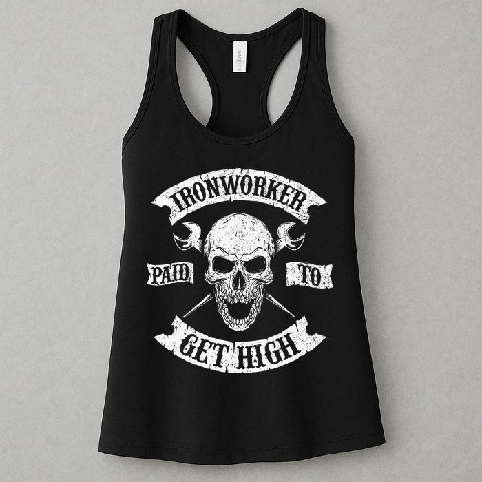 Ironworker Paid To Get High Metal Worker Union Ironworking Womens Tank Top