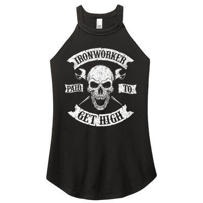 Ironworker Paid To Get High Metal Worker Union Ironworking Women's Perfect Tri Rocker Tank