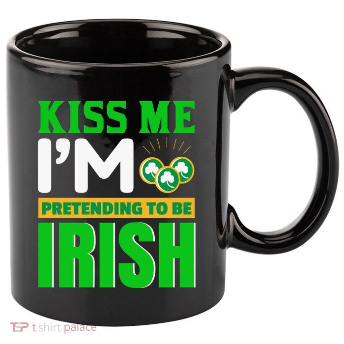 I'm Pretending To Be Irish 11oz C Handle Ceramic Mug