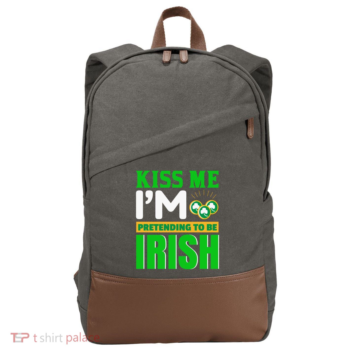 I'm Pretending To Be Irish Cotton Canvas Backpack