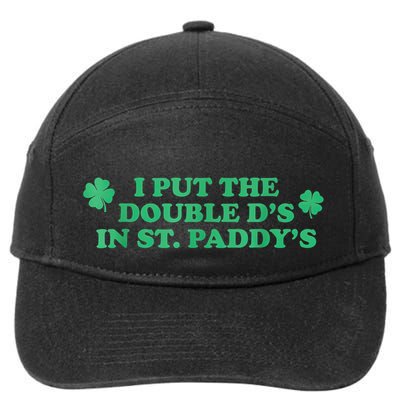 I Put The Double DS In St. PaddyS Day St Patricks Day 7-Panel Snapback Hat