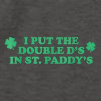 I Put The Double DS In St. PaddyS Day St Patricks Day Vector Backpack