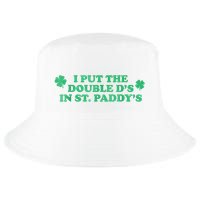 I Put The Double DS In St. PaddyS Day St Patricks Day Cool Comfort Performance Bucket Hat