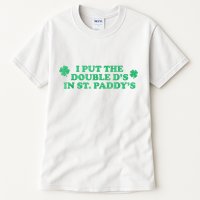 I Put The Double DS In St. PaddyS Day St Patricks Day Tall T-Shirt