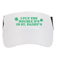 I Put The Double DS In St. PaddyS Day St Patricks Day Adult Drive Performance Visor