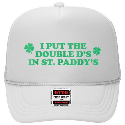 I Put The Double DS In St. PaddyS Day St Patricks Day Trucker Hat