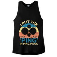 I Put The Ping In Ping Pong Funny Table Tennis Ladies PosiCharge Tri-Blend Wicking Tank